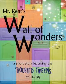      Mr. Kent's Wall of Wonders