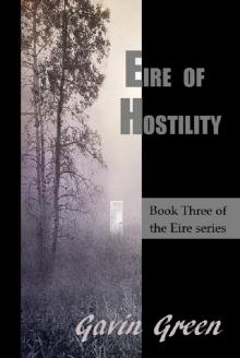      Eire of Hostility