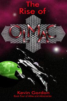      The Rise of OLMAC