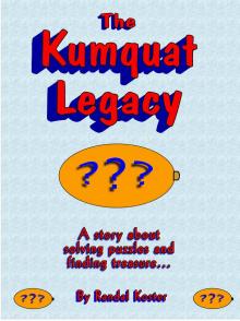      The Kumquat Legacy