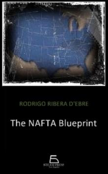      The NAFTA Blueprint