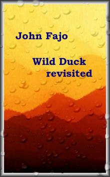      Wild Duck revisited