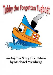      Tubby the Forgotten Tugboat
