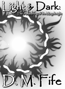      Light & Dark: The Awakening of the Mageknight