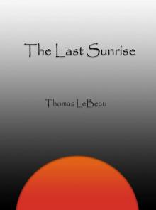      The Last Sunrise