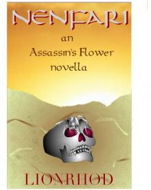      Nenfari: an Assassin's Flower novella