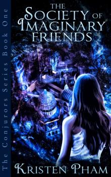      The Society of Imaginary Friends