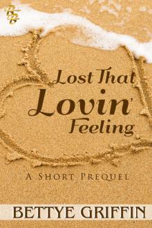      Lost That Lovin' Feeling:  A Short Prequel