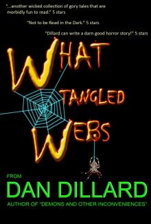      What Tangled Webs