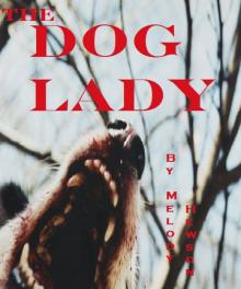      The Dog Lady