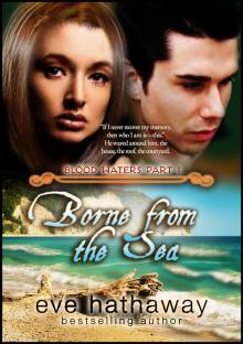      Borne from the Sea (Blood Waters 1)