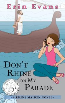      Don't Rhine on My Parade