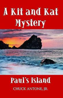      Paul's Island - A Kit and Kat Mystery 1