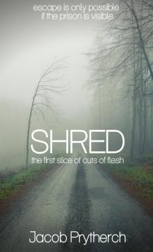      Shred - Cuts of Flesh #1