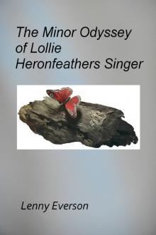      The Minor Odyssey of Lollie Heronfeathers Singer