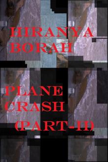      Plane Crash Part-II