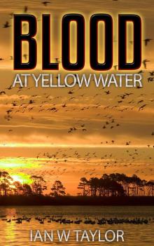      Blood at Yellow Water