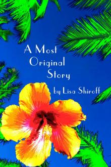     An Original Story