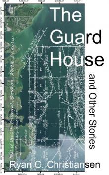      The Guard House and Other Stories