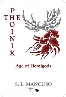      The Phoinix: Age of Demigods