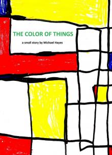      The Color Of Things