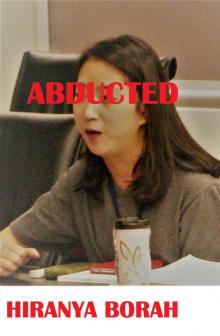      Abducted