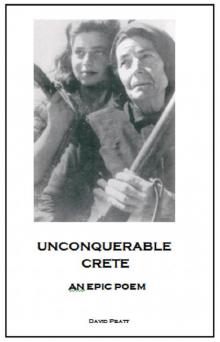      Unconquerable Crete: An Epic Poem