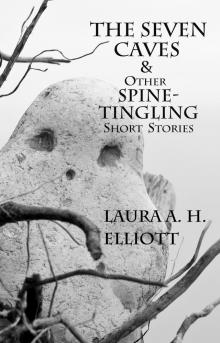      The Seven Caves and other Spine-tingling Short Stories
