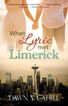      When Lyric Met Limerick (A Novelette)