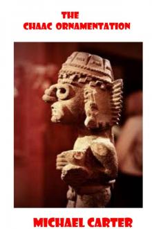      The Chaac Ornamentation