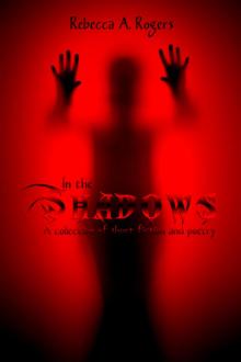      In the Shadows
