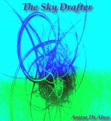      The Sky Drafter