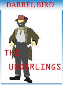      The Underlings