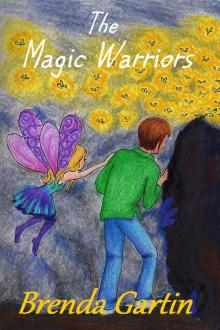      The Magic Warriors