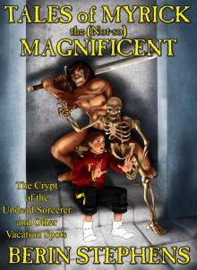      The Crypt of the Undead Sorcerer  and Other Vacation Spots
