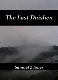      The Last Daishen