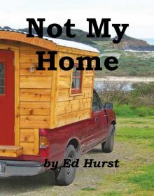      Not My Home