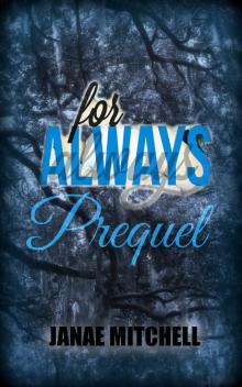      For Always Prequel