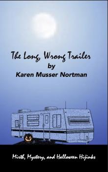      The Long, Wrong Trailer