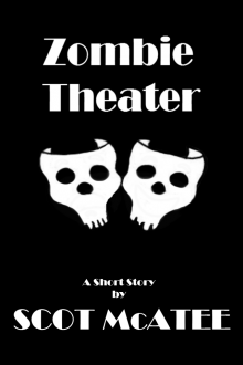      Zombie Theater