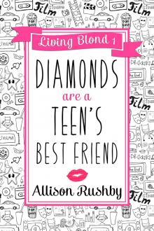      Diamonds are a Teen's Best Friend