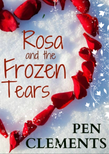      Rosa and the Frozen Tears - short fairytale