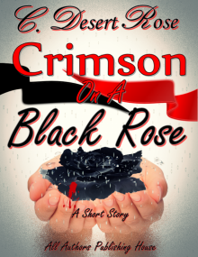      Crimson on a Black Rose