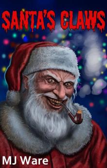      Santa's Claws