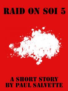      Raid on Soi 5: a Short Story