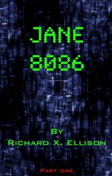      Jane 8086 Part One