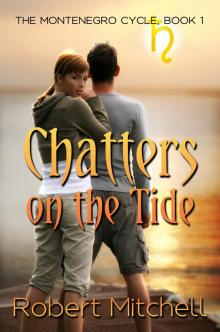      Chatters on the Tide