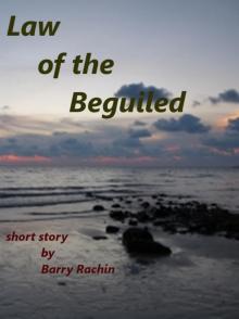      Call of the Beguiled
