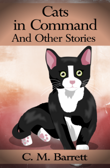      Cats in Command and Other Stories