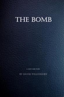      The Bomb: A Jason Oler story.